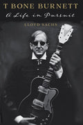 Sachs,lloyd - T Bone Burnett - Books