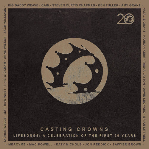 Casting Crowns - Lifesongs: A Celebration Of The First 20 Years - Music CD