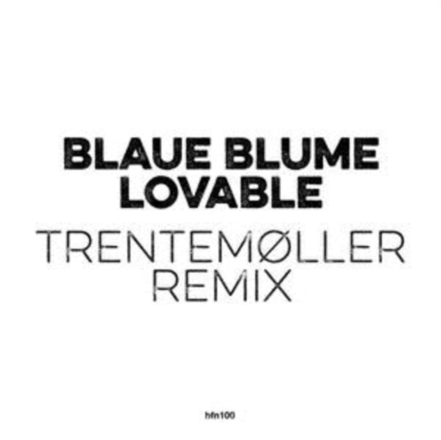 Blaue Blume - Lovable (Trentemoller Remix) - 10 Inch Vinyl
