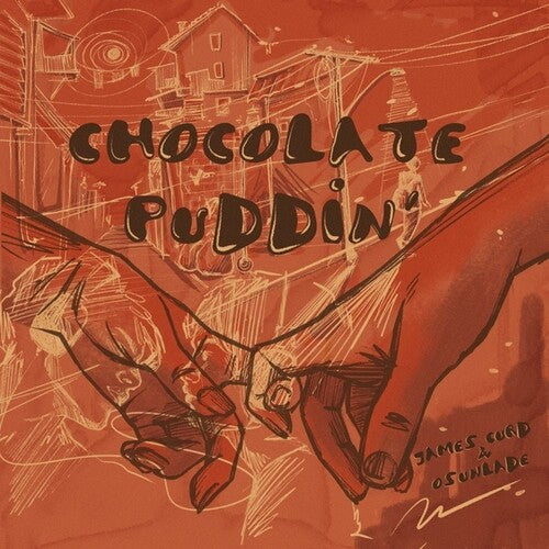 Curd,james / Osunlade - Chocolate Puddin' - Vinyl Record