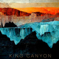King Canyon [LP] Vinyl Record
