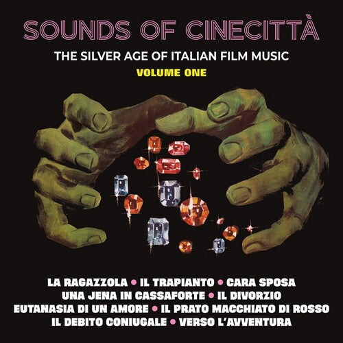 Sounds Of Cinecitta: Silver Age Of Italian Film V1 - Sounds Of Cinecitta: Silver Age Of Italian Film V1 - Music CD