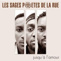 Les Sages Poetes De La Rue - Jusqu'a L'amou - Music CD