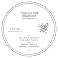 Times Are Ruff & Siggatunez - 3Rdtothe6thfloor Ep - 12 Inch Vinyl