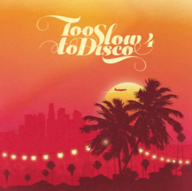 Various Artists - Too Slow To Disco 4 - CD