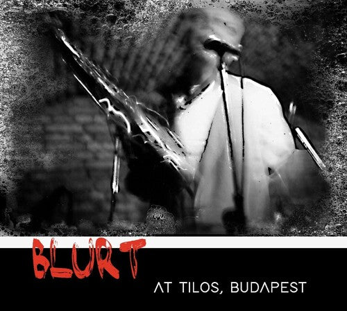 Blurt - At Tilos Budapest - Music CD