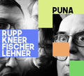 Rupp-kneer-fischerlehner - Puna - Music CD