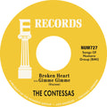Contessas - Broken Heart B/w Gimme Gimme - Vinyl Record