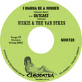 Vickie & The Van Dykes - I Wanna Be A Winner B/w Outcast - Vinyl Record