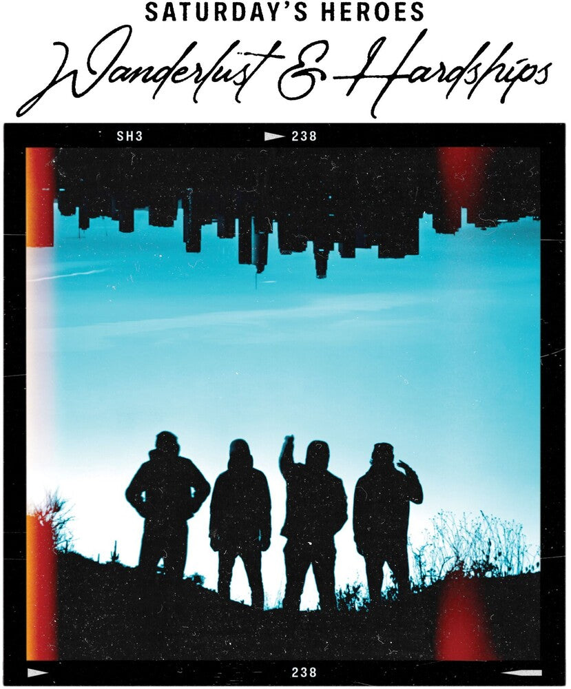 Saturday's Heroes - Wanderlust & Hardships [Clear Vinyl] [Limited Edition] (Trq)