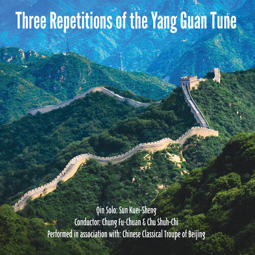 Three Repetitions Of The Yang Guan Tune / Various - Three Repetitions Of The Yang Guan Tune / Various - Music CD
