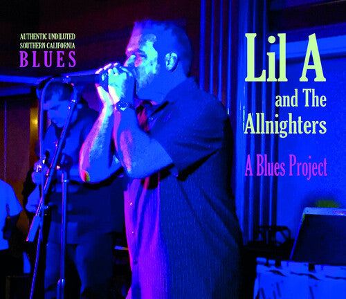 Lil A & The Allnighters - Blues Project - Music CD