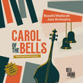 Buselli / Wallarab Jazz Orchestra - Carol Of The Bells - Music CD