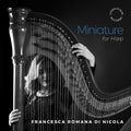 Di Nicola / Sarasola - Miniature For Harp - Music CD