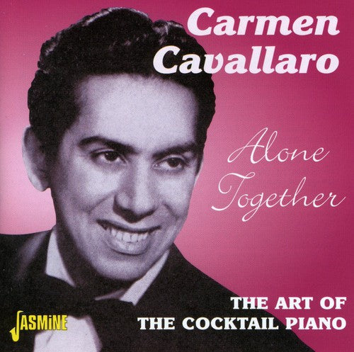 Cavallaro,carmen - Alone Together: The Art Of The Cocktail Piano - Music CD
