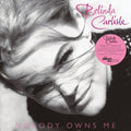 Carlisle,belinda - Nobody Owns Me - Vinyl Record