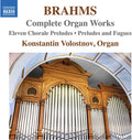 Brahms / Volostnov - Complete Organ Works - Music CD