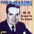 Waring,fred / Pennsylvanians - We All Screams For Ice Cream - Music CD