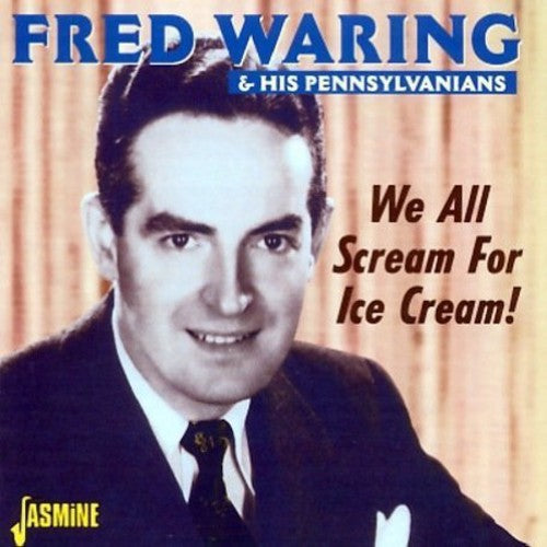 Waring,fred / Pennsylvanians - We All Screams For Ice Cream - Music CD