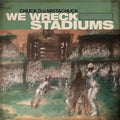 We Wreck Stadiums [LP] Vinyl Record