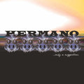 Hermano - Only A Suggestion - Music CD