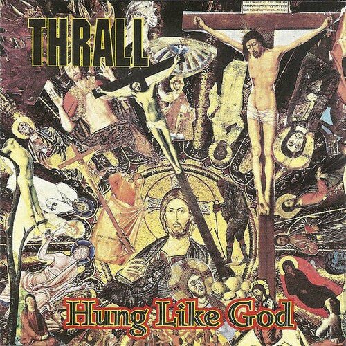 Thrall - Hung Like God - Vinyl Record