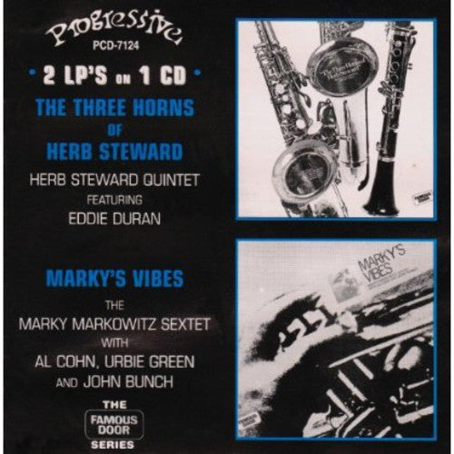 Steward,herb / Markowitz,marky - Three Horns Of Herb Steward / Marky's Vibes - Music CD
