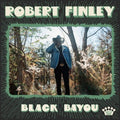 Finley,robert - Black Bayou - Vinyl Record