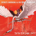 Spirits Burning / Moorcock,michael - End Of All Songs - Vinyl Record