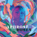 Aphrose - Roses - Vinyl Record