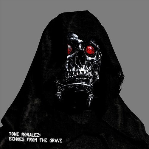 Moralez,toni - Echoes From The Grave - Vinyl Record