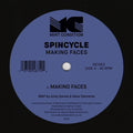 Spincycle - Making Faces - Vinyl Record