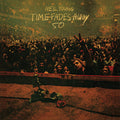 Young,neil - Time Fades Away (50th Anniversary Edition) - Vinyl Record