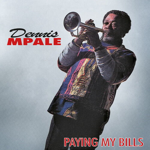 Mpale,dennis - Paying My Bills - Vinyl Record