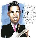 Copeland,johnny - Just One More Time - Music CD