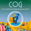 Dynamite Masters Blues Quartet (dmbq) - Cog - Vinyl Record