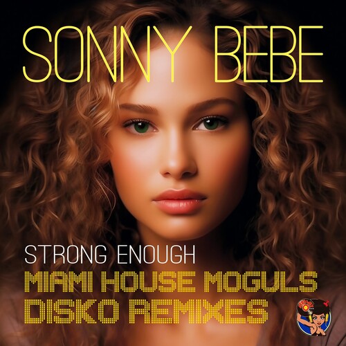 Bebe,sonny - Strong Enough (miami House Moguls Disko Remixes) - Music CD