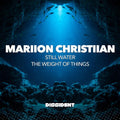 Christiian,mariion - Still Water / The Weight Of Things - Music CD