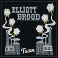 Brood,elliot - Town - Music CD
