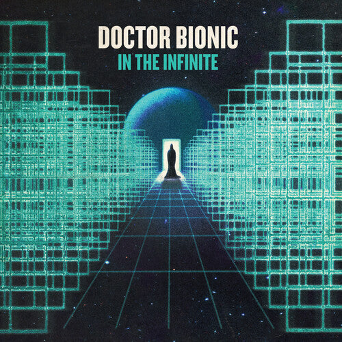 Doctor Bionic - In The Infinite - Vinyl Record
