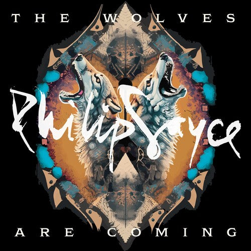 Sayce,philip - Wolves Are Coming - Vinyl Record