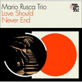 Rusca,mario - Love Should Never End - Music CD