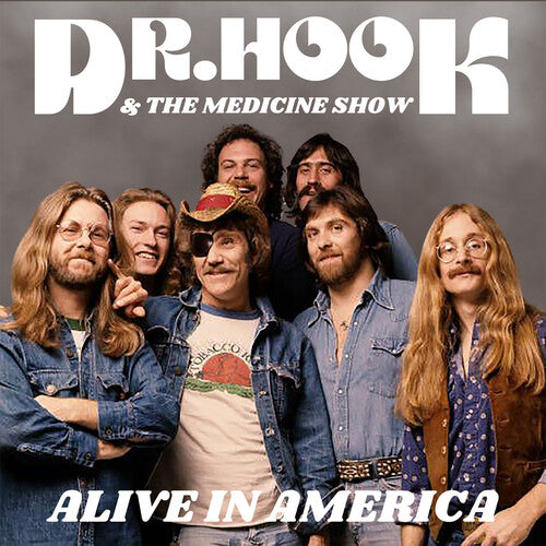 Dr. Hook & The Medicine Show - Alive In America - Vinyl Record