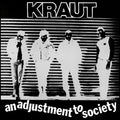 Kraut - An Adjustment To Society - Music CD