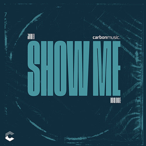 Jubei & Dbridge - Show Me - Vinyl Record