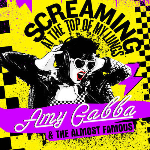 Amy Gabba & The Almost Famous - Screaming At The Top Of My Lungs - Vinyl Record