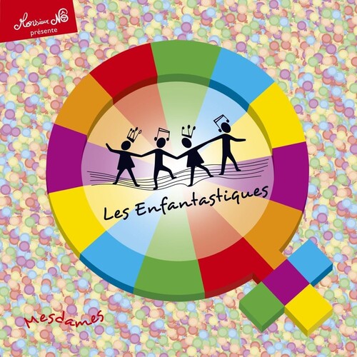 Les Enfantastiques - Mesdames - Music CD