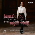 Guillou / Liszt / Ferjencikova - Organ Works Vol. 1 - Symphonic Poems - Super Audio CD