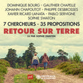 Bourg,dominique / Chapoutot,johann - Retour Sur Terre7 Chercheurs - 35 Propositions - Music CD