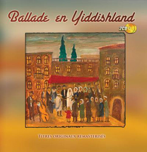 Ballade En Yiddishland / Various - Ballade En Yiddishland (various Artists) - Music CD